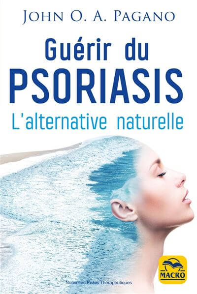 Guérir du psoriasis, psoriasis, alternative naturelle